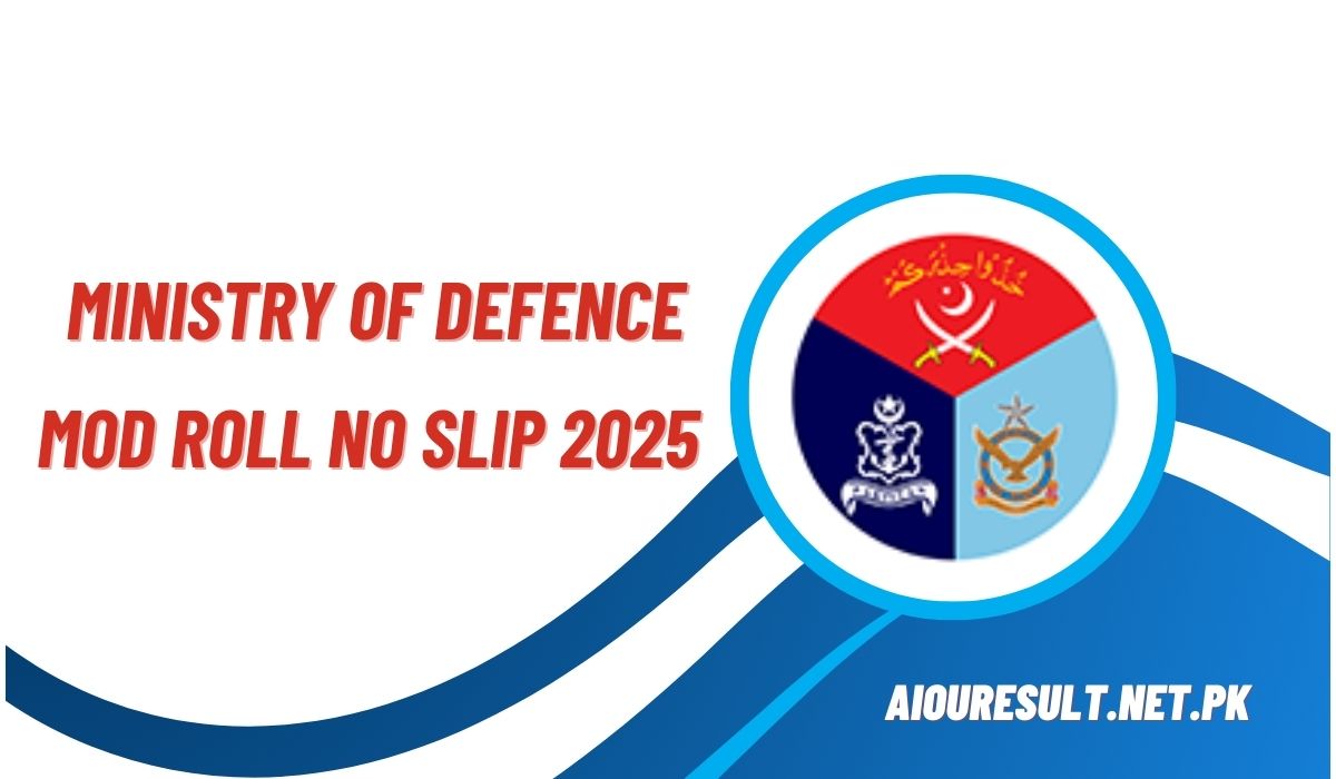 Ministry of Defence MOD Roll No Slip 2025 Download Test Dates