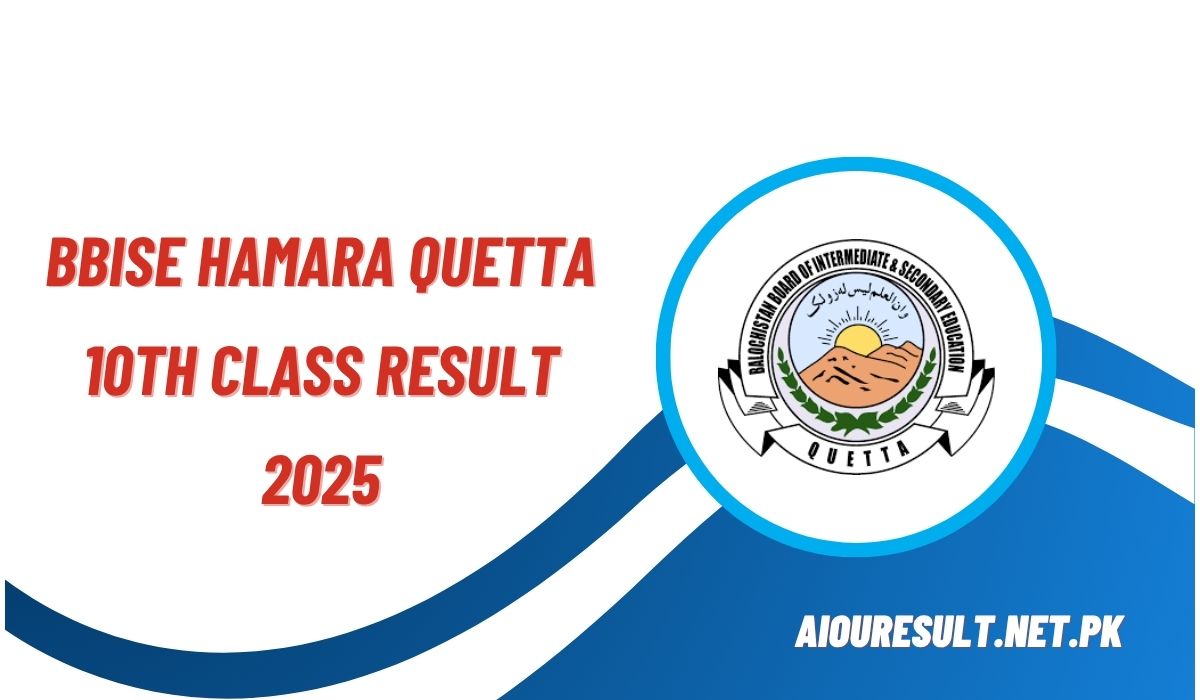 BBISE Hamara Quetta Matric 10th Class Result 2025 by Roll NO