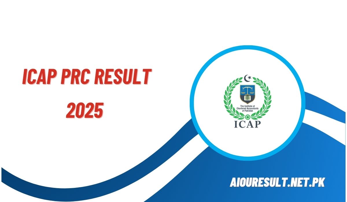 ICAP PRC Result 2025 Check Online @icap.org.pk